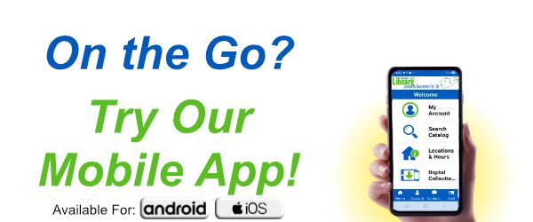 On the Go? Try our Mobile App! Available for Android and iOS 