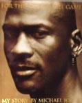 Find it at your library: For the Love of the Game : My Story / by Michael Jordan