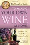 The Complete Guide to Making Your Own Wine at Home