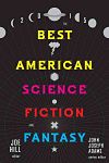 Find it at your Library : The Best American Science Fiction and Fantasy 2015